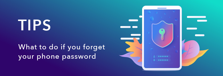 النصائح-والحيل-ماذا-تفعل-إذا-نسيت-كلمة-المرور-الخاصة-بهاتفك-ولم-تتمكن