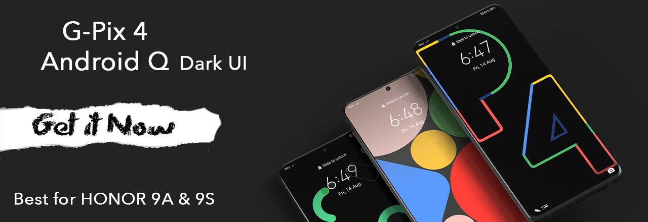 ثيم-G-Pix-4-Android-Q-Dark-UI-الرئع-لهواتف-هونر-وهواوي